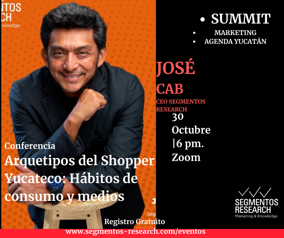 Segmentos Research - SUMMIT DE MARKETING, Agenda Yucatán